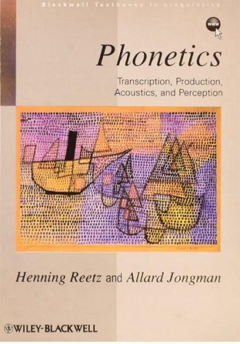 Phonetics Transcription Production Acoustics and Perception