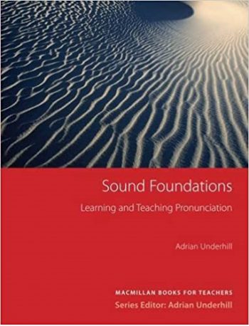 Sound Foundations Learning and Teaching Pronunciation