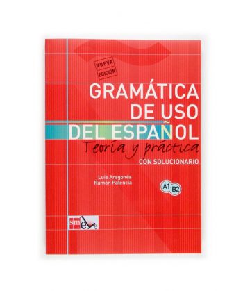 Gramatica de uso del espanol  Teorla y practica A1 B2دستور زبان اسپانیایی سطح A1 تا سطح B2