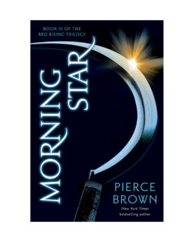 Morning Star Red Rising Saga 3
