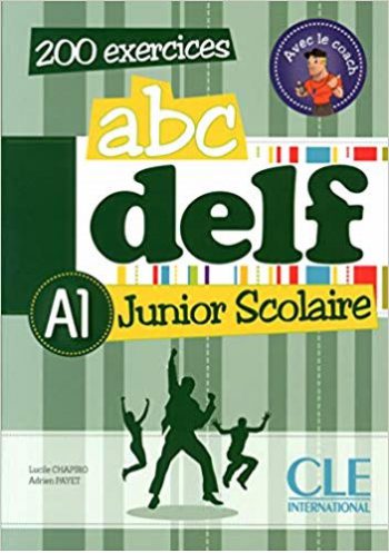 ABC DELF Junior scolaire Niveau A1