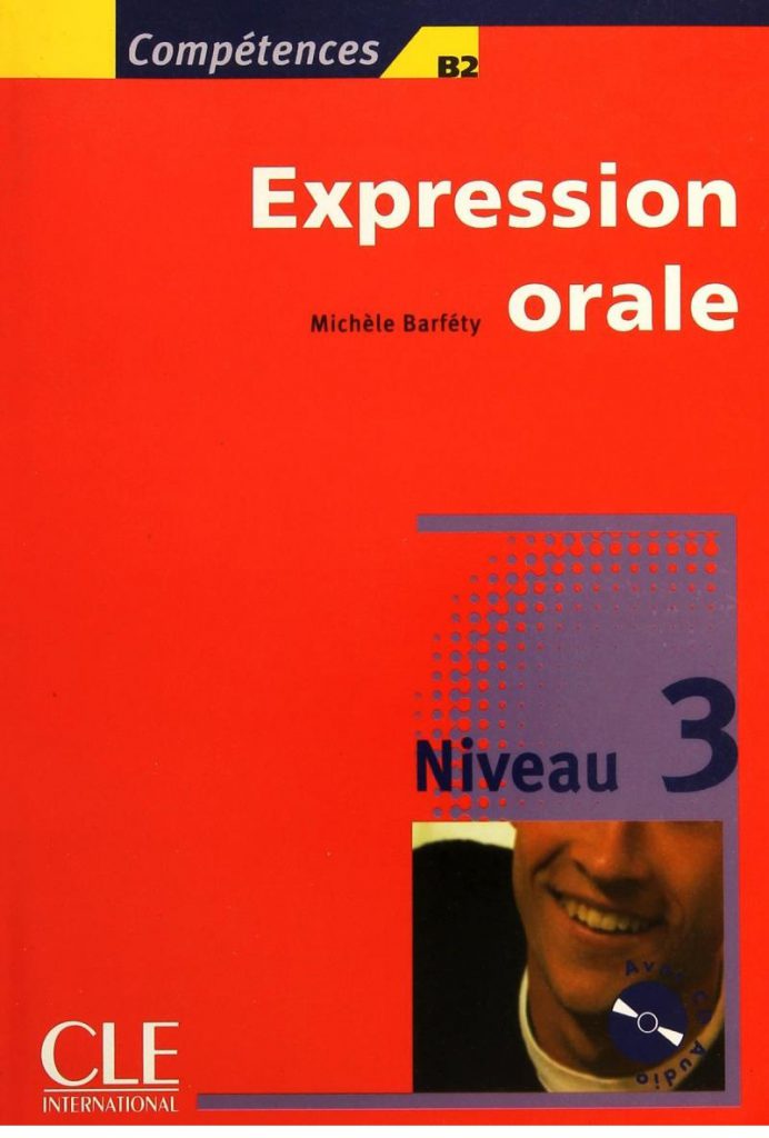 Competences B2 Expression Orale Niveau 3
