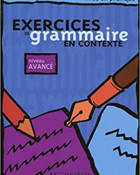 Exercices de Grammaire En Contexte Niveau Avance