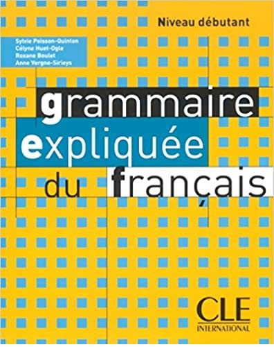 Grammaire expliquee debutant