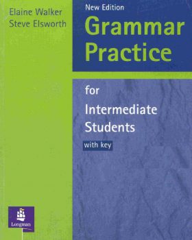 Grammar Practice for Intermediate Students Book with key