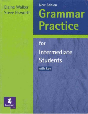 Grammar Practice for Intermediate Students Book with key