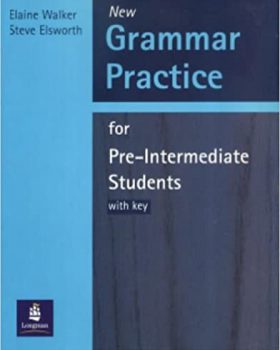 Grammar Practice for Pre intermediate Students Book with key