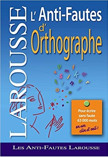 Larousse Anti autes dorthographe