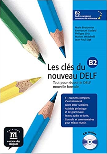 Les cles du nouveau DELF B2