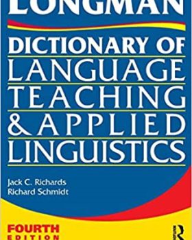 Longman Dictionary of Language Teaching and Applied Linguistics