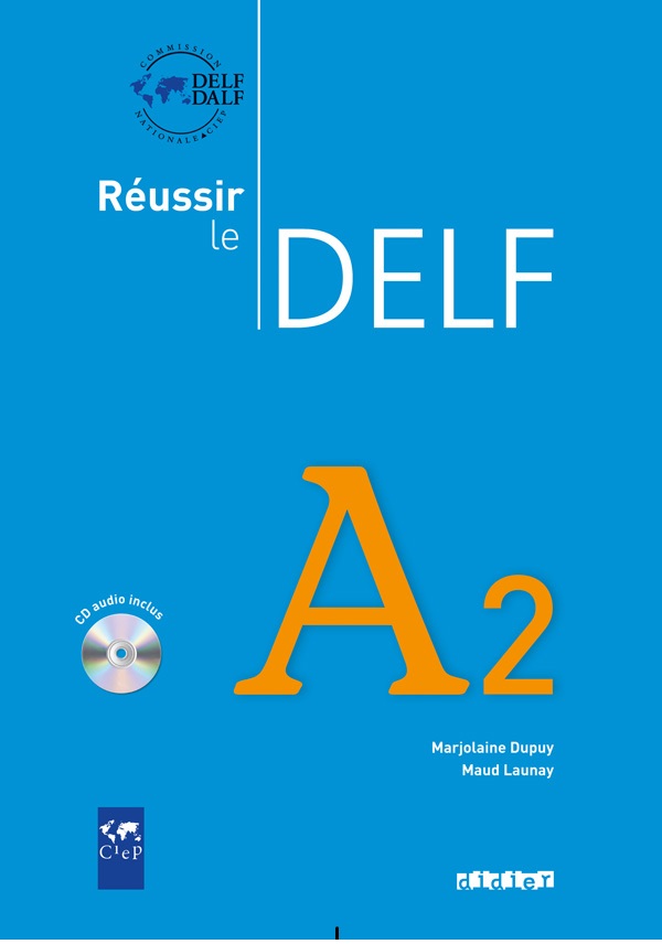 Reussir le Delf A2