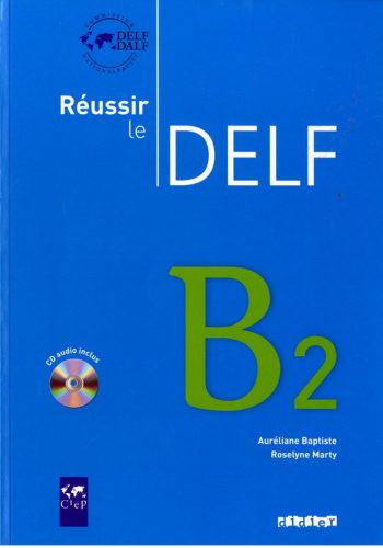 کتاب Reussir le DELF B2
