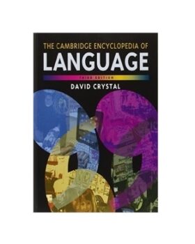 The Cambridge Encyclopedia of Language 3rd Edition