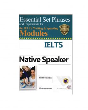 Essential set phrases and Expressions for the ielts writing & speaking modules کتاب زبان