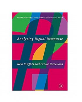 Analyzing Digital Discourse: New Insights and Future Directions