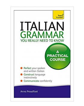 Italian Grammar You Really Need To Know A Practical Course خرید کتاب ایتالیایی