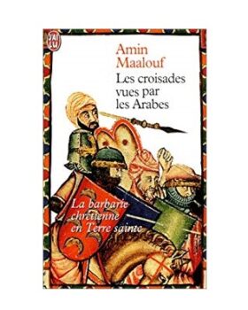 Les croisades vues par les Arabes رمان فرانسه
