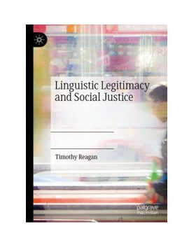 Linguistic Legitimacy and Social Justice خرید کتاب زبان