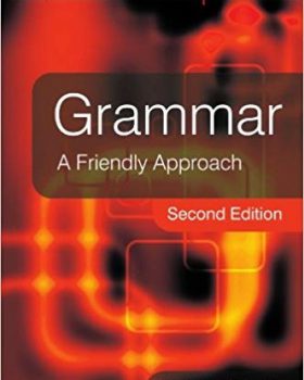 Grammar A friendly approach کتاب زبان