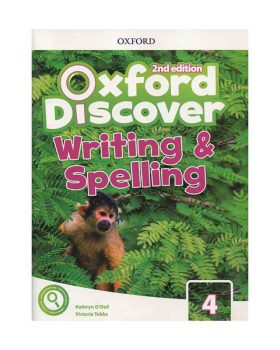 Oxford Discover 4 Writing and Spelling کتاب زبان