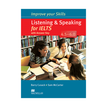 Improve Your Skills Listening and Speaking for IELTS