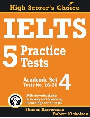 IELTS 5 Practice Tests Academic Set 4 Tests No. 16-20