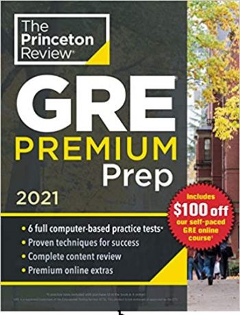 Princeton Review GRE Premium Prep, 2021: