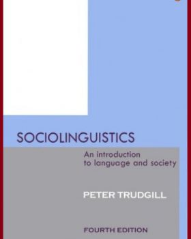 Sociolinguistics An Introduction to Language