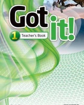 GOT IT! LEVEL 1 TEACHER'S BOOK