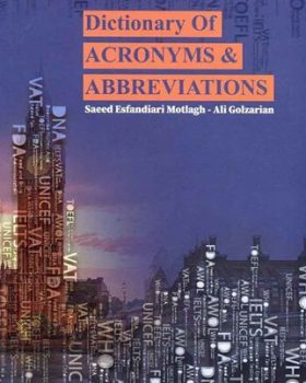 کتاب فرهنگ لغت علائم اختصاری و سرواژه ها Dictionary of Acronyms and Abbreviations