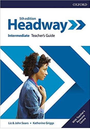 Headway Intermediate Teacher's Guide