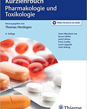 Kurzlehrbuch Pharmakologie und Toxikologie