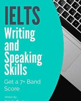 IELTS Writing and Speaking Skills