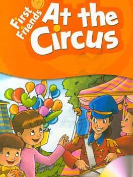 First friends (3) reader: at the circus