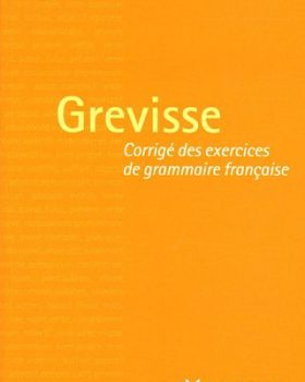 Grevisse  Corrigdes exercices de grammaire francaise