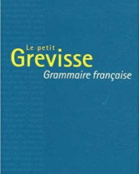 Le petit Grevisse Grammaire francaise