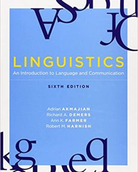 Linguistics: An Introduction to Language and Communication, 6th edition
