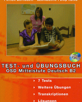Test und Ubungsbuch OSD Mittelstufe Deutsch B2