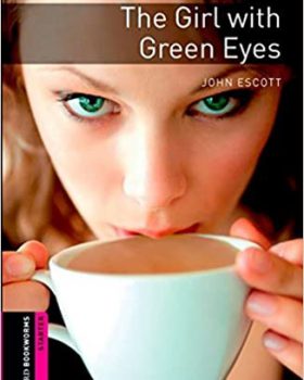 Oxford Bookworms Starter The Girl with Green Eyes