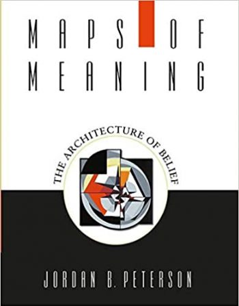 Maps of Meaning: The Architecture of Belie