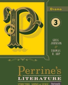 Perrine’s Literature Structure, Sound & Sense : Poetry Thirteenth Edition