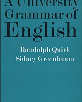 A university grammar of English
