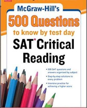 McGraw-Hill’s 500 SAT Critical Reading Questions