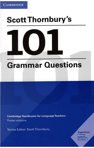 Scott Thornburys 101 Grammar Questions