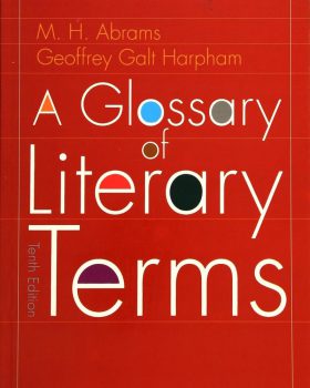 A Glossary of Literary Terms 10th Edition