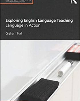 Exploring English Language Teaching