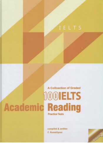 A collection of Graded 100IELTS Academic Reading Volume 2