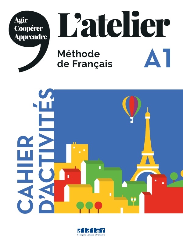 L’atelier niv .A1 Cahier