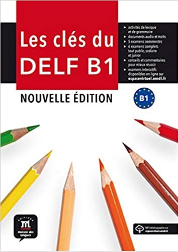 Les cles du nouveau DELF B1
