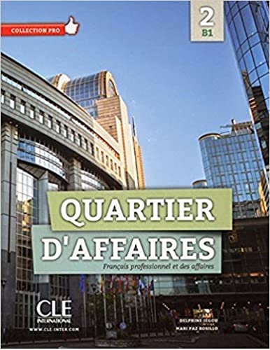 Quartier d affaires 2 Niveau B1 Livre